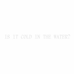 Is It Cold In The Water - SOPHIE (Cover)
