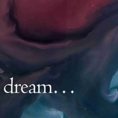 dream. . . (naviarhaiku596)