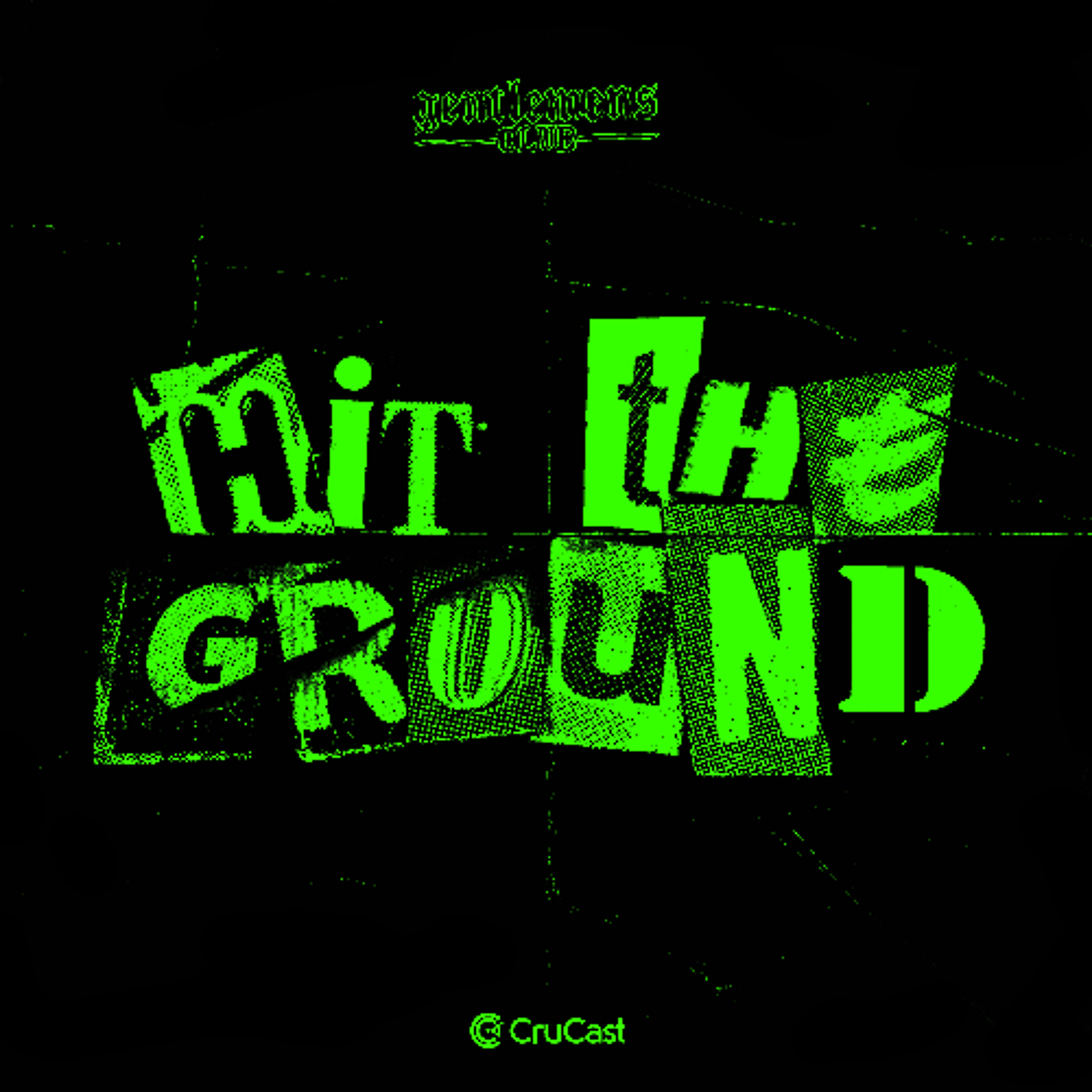 Gentlemens Club - Hit The Ground episode artwork