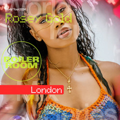 Rosey Gold | World Tour Mix: London