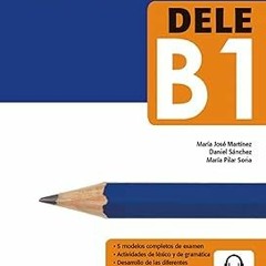 #^R E A D^ Las claves del nuevo DELE B1. Libro del alumno + MP3 Downloadable version (Spanish E