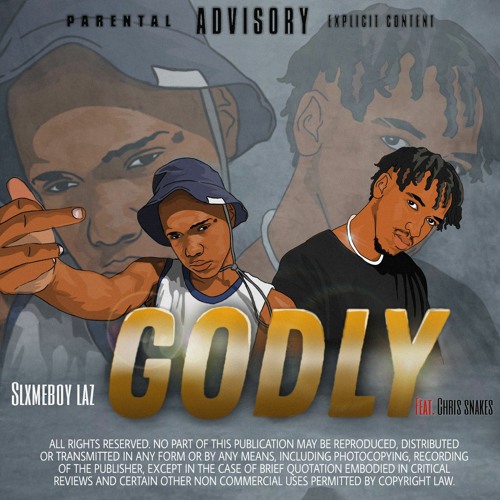 Godly(feat.Chris Snakes)