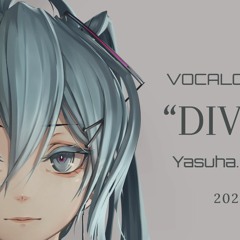 【初音ミク】VOCALOID 1st Full Album「DIVERSITY」【Hatsune Miku × Yasuha.】