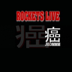 Rockets Live