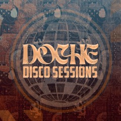 Doche Disco Sessions Radioshow (House|Disco|Funky|Soul)