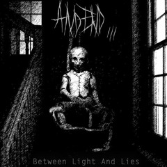 Between Light And Lies