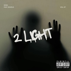 2 Light (feat.Bozzle)