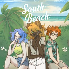 South Beach (w/ Zenny & Payden McKnight)