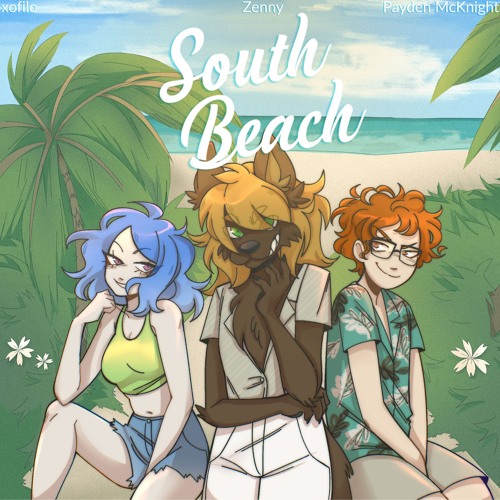 South Beach (w/ Zenny & Payden McKnight)