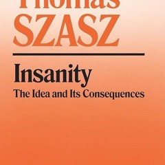 ⚡Read🔥PDF Insanity: The Idea and Its Consequences