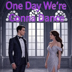 one-day-we’re-gonna-dance-(remastered).mp3