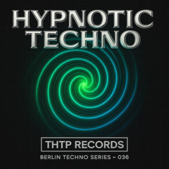 Hypnotic Techno 036