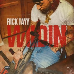 RICK TAYY| "WILDIN"
