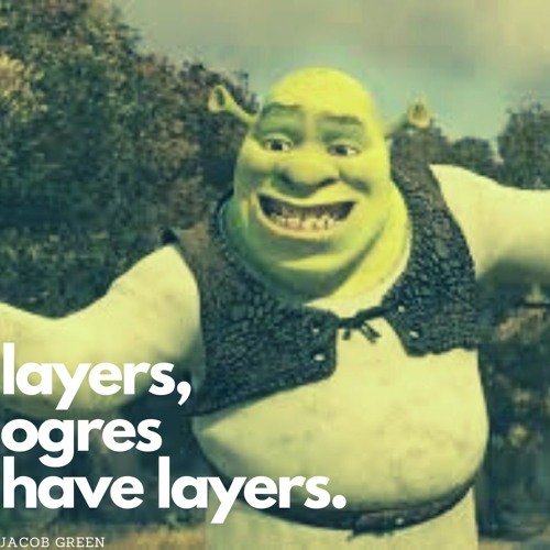 Stream layers, ogres have layers by Jacob Green Listen online for