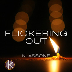 Flickering Out (Caught In The Loops)