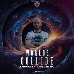 Emphaser & Killer MC - Worlds Collide [TMR105]