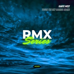 KANYE WEST - Touch The Sky (ABERCI 2k24 Edit) - RMX Series #009