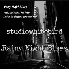 Rainy Night Blues