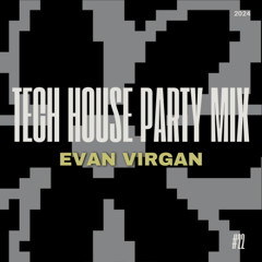 Tech House Party Mix #22