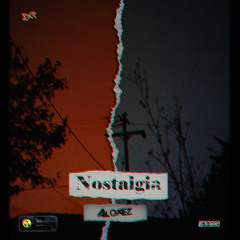 Aloxez - Nostalgia (Dark7ex Remake)