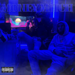 Money Mitch + Sonni Reign (Prod. Elijah Geeked)