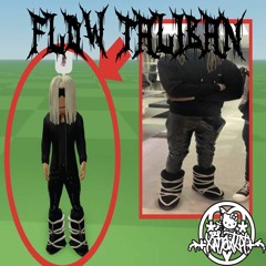 flow taliban (kennykpt)