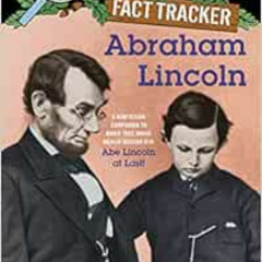 Read KINDLE 💏 Magic Tree House Fact Tracker: Abraham Lincoln: A Nonfiction Companion