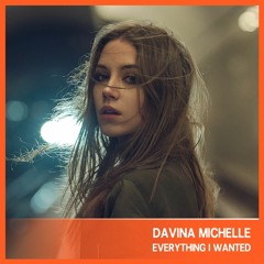 Davina Michelle - Everything I Wanted (Chris Bessy Remix)
