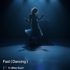fast dancing ( ext version )