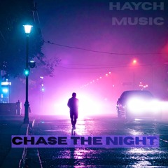 Chase The Night