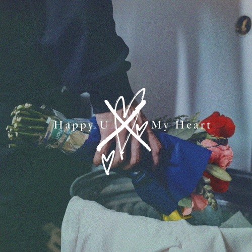 Happy U Broke My Heart