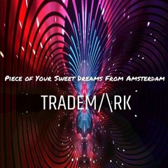 MEDUZA x Eurythmics x Mau P - Piece of Your Sweet Dreams From Amsterdam (TRADEM/\RK Mashup)