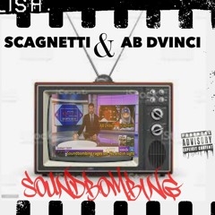 Scagnetti - Soundbombing ft. AB Dvinci