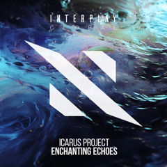 Icarus  Project - Enchanting Echoes