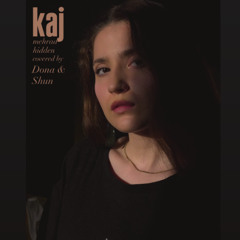 Kaj - Covered By (Dona $ Shun)