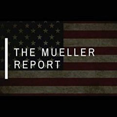 [DOWNLOAD] PDF 🗂️ The Mueller Report by  Robert Mueller [EBOOK EPUB KINDLE PDF]