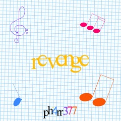 revenge ( •̀ᴗ•́ )و ̑̑