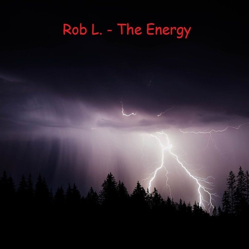 Rob L. - The Energy