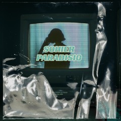 SOHIER - Paradisio (Bailando Rework)