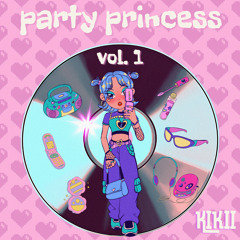 Party Princess Vol. I