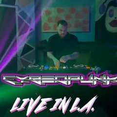 Cyberpunk in L.A. @ Afterhours (Club Set)