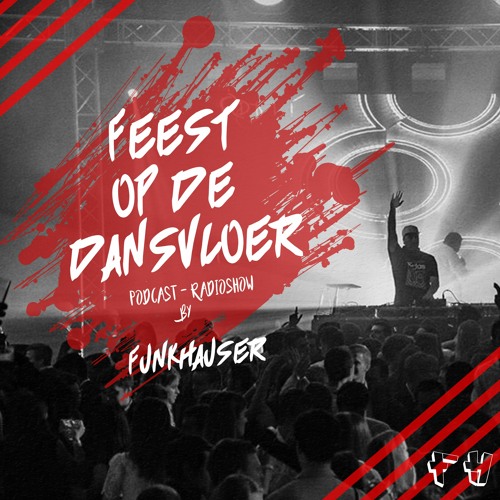 Funkhauser - Feest Op De Dansvloer Vol.16