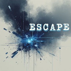 Escape - Zero [FREE DOWNLOAD]