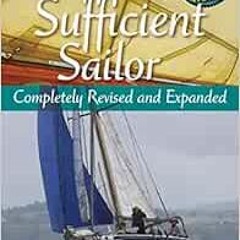 Access PDF 📜 Self Sufficient Sailor 3rd edition, fully revised and expanded by Lin P