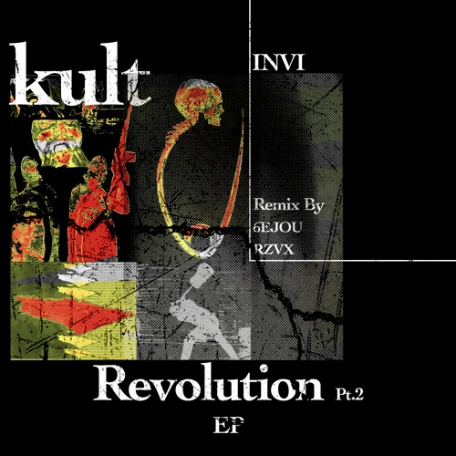 Kult - Revolution Pt. 2 EP
