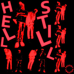 FREDDY SOLITARY - HELL ST!LL (PROD. CRYJNG)