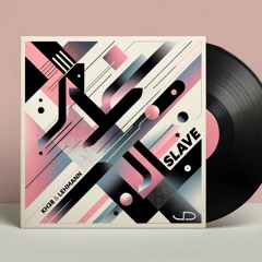 VD EDIT | NikolaswithK & Lehmann - Slave