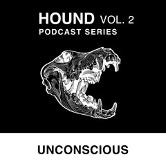 HOUND VOL. 2 - UNCONSCIOUS