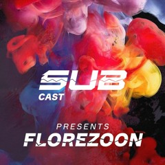 SUBCast Presents: Florezoon