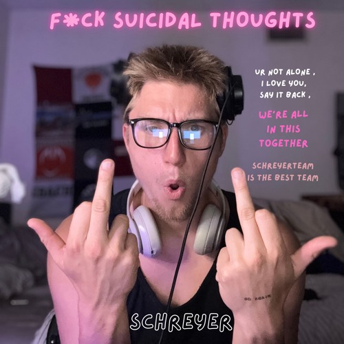 F*CK SUICIDAL THOUGHTS  (Prod. oxenbeats)